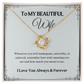 To My beautiful Wife - Love Knot Necklace Gift Set