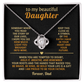 To My Daughter - Love Knot - Beautiful Gift Set - Eloura