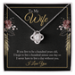 To My Wife - Love Knot Necklace Gift Set - Eloura