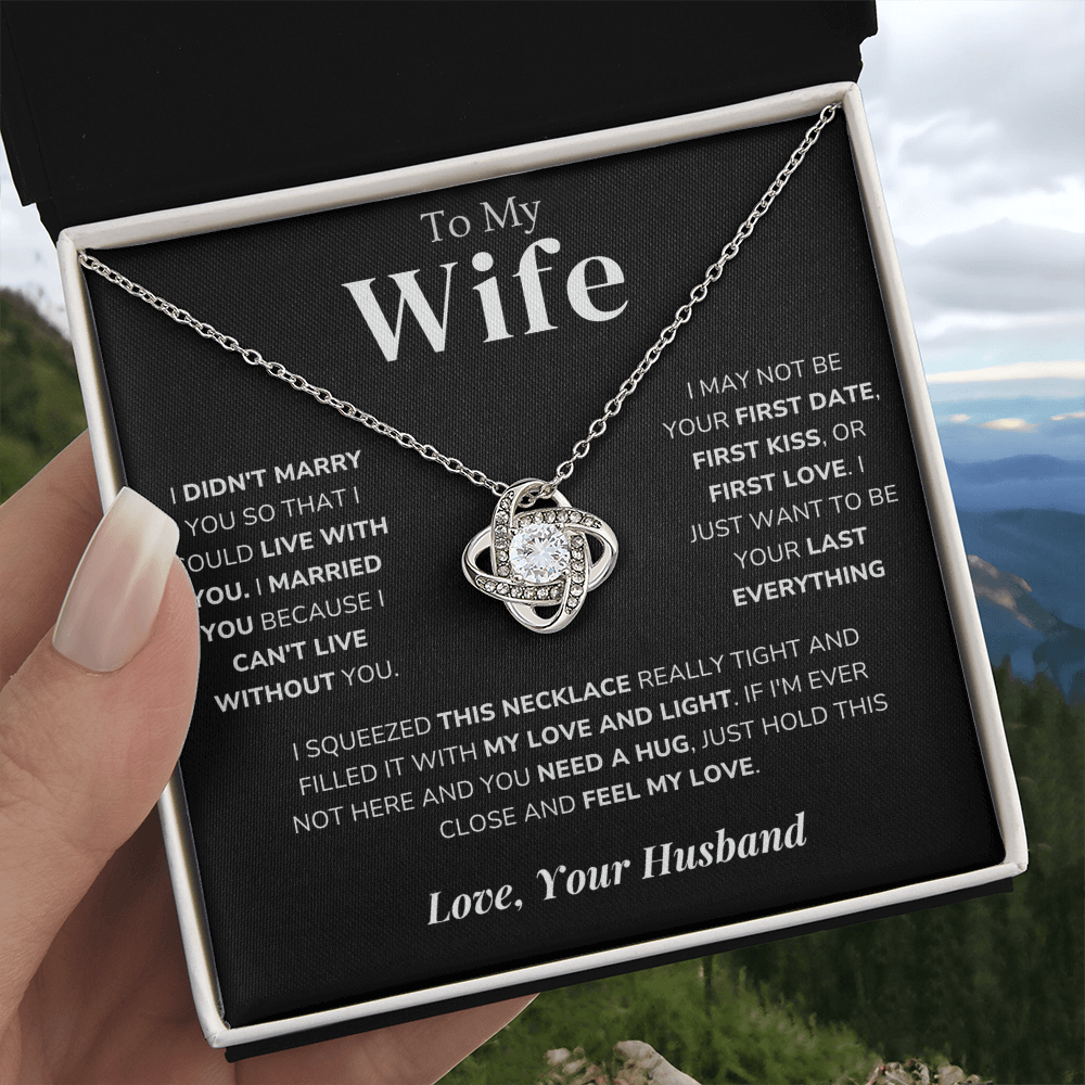 To My Wife – Love Knot Necklace – Your Last Everything - Eloura